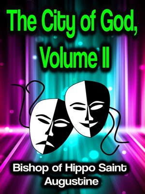 cover image of The City of God, Volume II